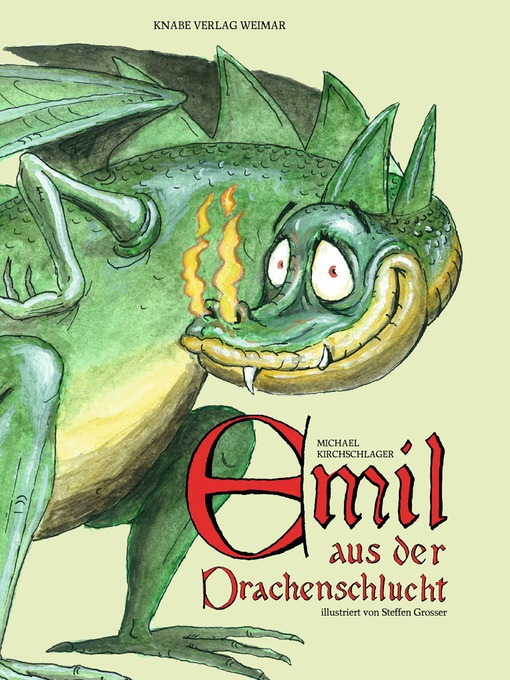 Title details for Emil aus der Drachenschlucht by Michael Kirchschlager - Wait list